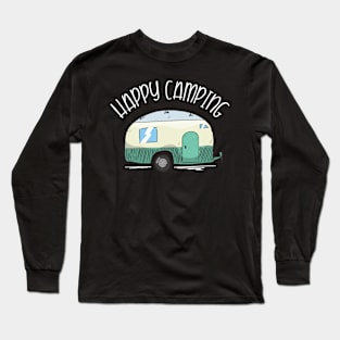 Happy Camping Gift For Young Nature Lover Long Sleeve T-Shirt